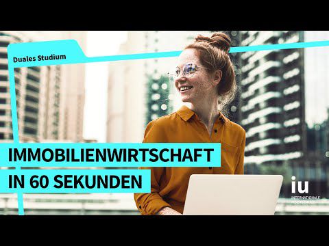 Duales Studium Immobilienwirtschaft (B.A.) Am Campus Oder Online Bei IU ...