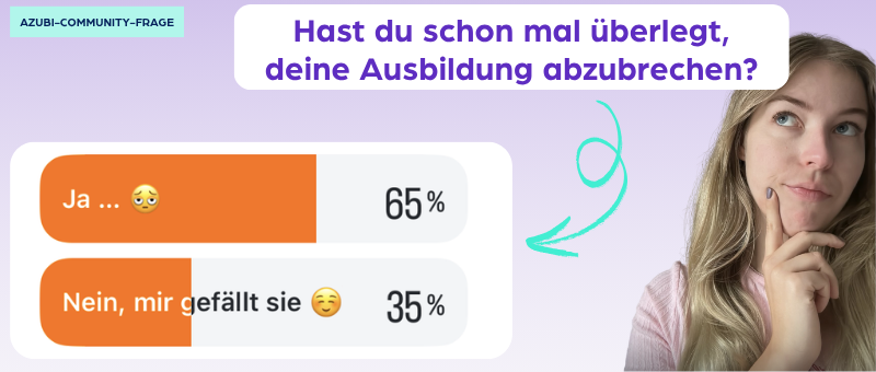 Umfrage: Ausbildung abbrechen